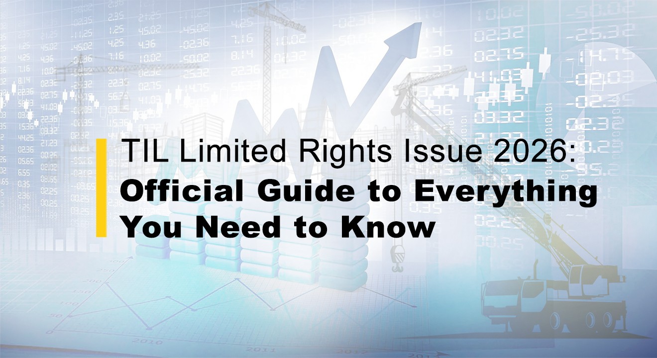 TIL Limited Rights Issue 2026: Official Guide to Everything You Need to Know
